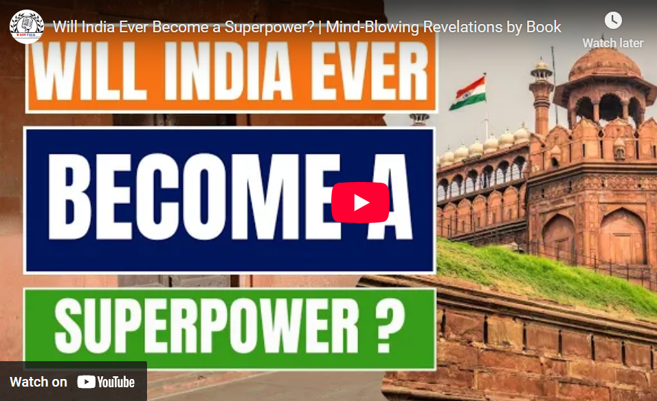 Will India Ever Become a Superpower? | Mind-Blowing Revelations by Book